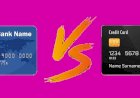 Difference Between Debit Card and Credit Card